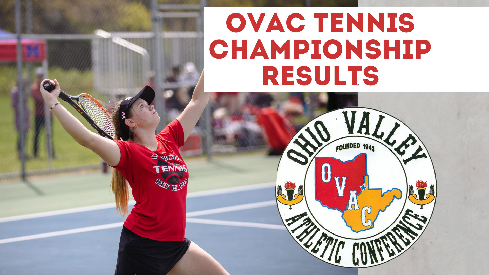 Read more about the article The Ohio Valley Athletic Conference Four-Day Tennis Championships: Results